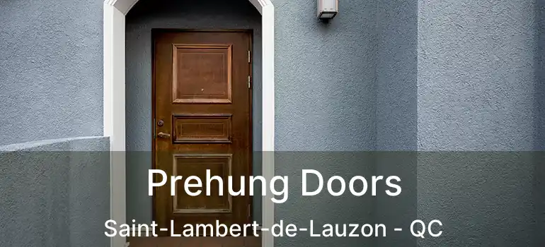  Prehung Doors Saint-Lambert-de-Lauzon - QC