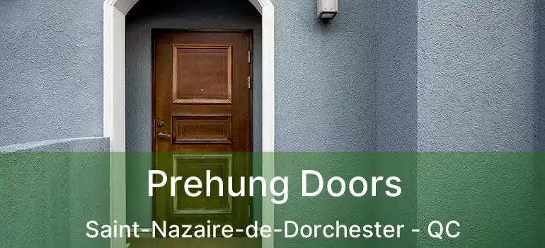  Prehung Doors Saint-Nazaire-de-Dorchester - QC