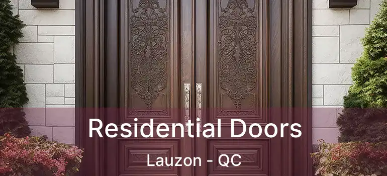 Residential Doors Lauzon - QC