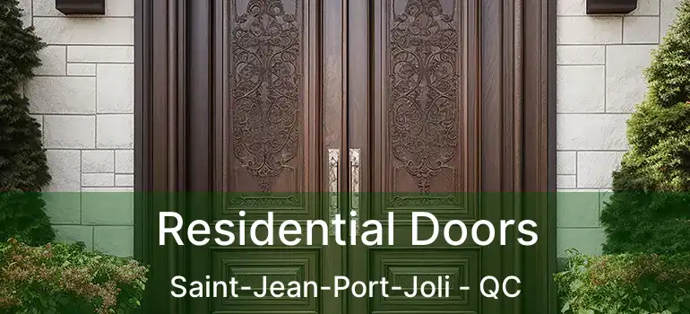  Residential Doors Saint-Jean-Port-Joli - QC