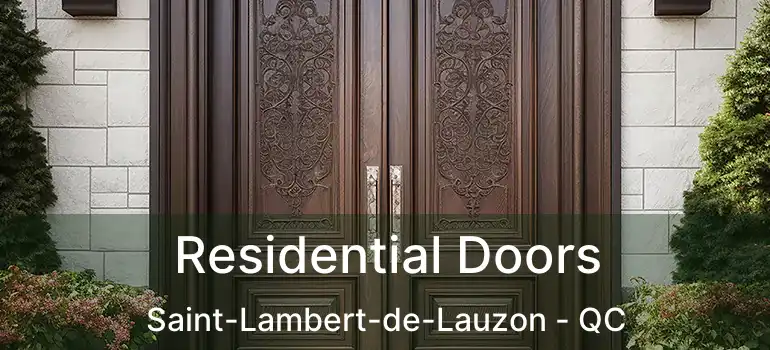  Residential Doors Saint-Lambert-de-Lauzon - QC