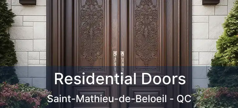  Residential Doors Saint-Mathieu-de-Beloeil - QC