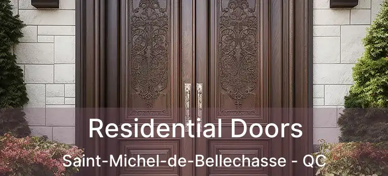  Residential Doors Saint-Michel-de-Bellechasse - QC