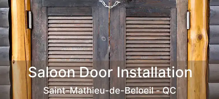  Saloon Door Installation Saint-Mathieu-de-Beloeil - QC