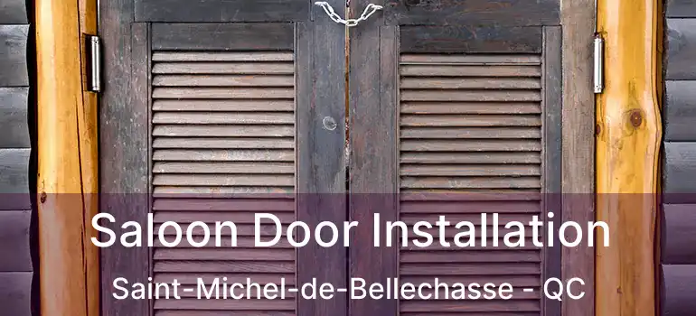  Saloon Door Installation Saint-Michel-de-Bellechasse - QC