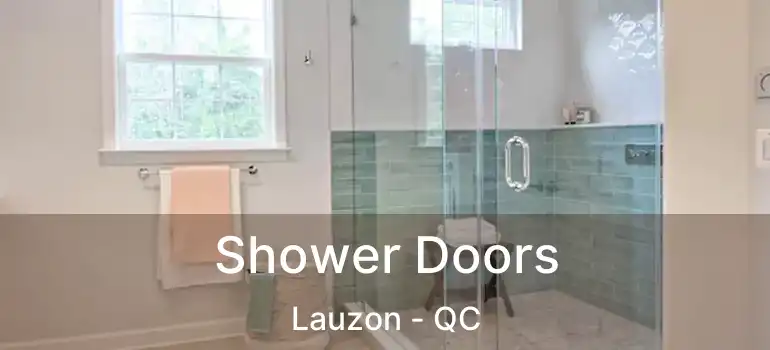  Shower Doors Lauzon - QC