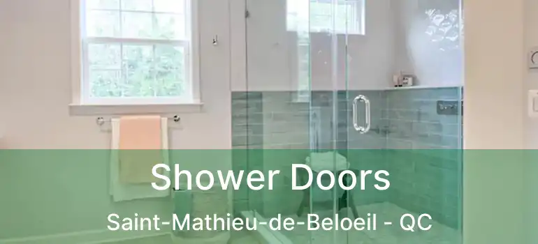  Shower Doors Saint-Mathieu-de-Beloeil - QC