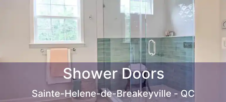  Shower Doors Sainte-Helene-de-Breakeyville - QC