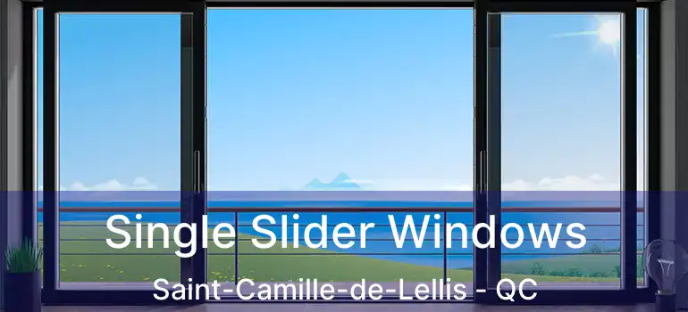  Single Slider Windows Saint-Camille-de-Lellis - QC