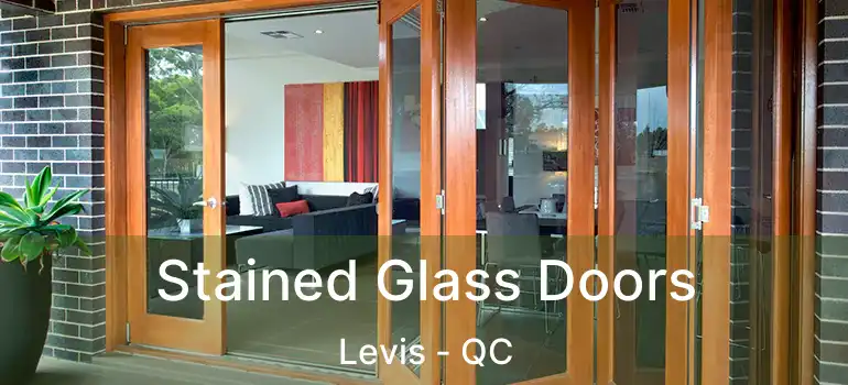  Stained Glass Doors Levis - QC
