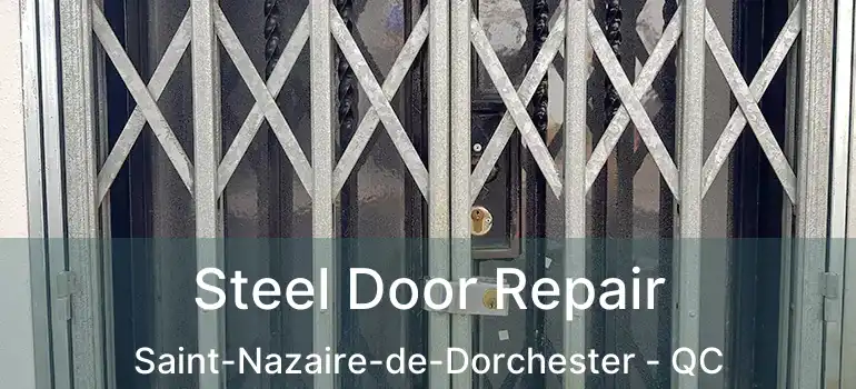  Steel Door Repair Saint-Nazaire-de-Dorchester - QC
