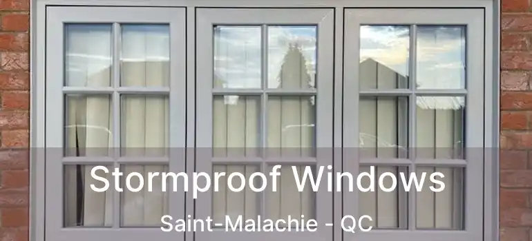  Stormproof Windows Saint-Malachie - QC