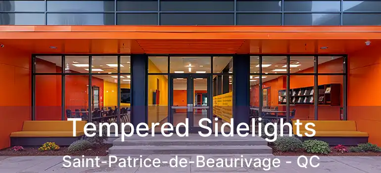  Tempered Sidelights Saint-Patrice-de-Beaurivage - QC
