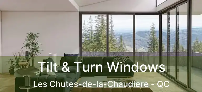  Tilt & Turn Windows Les Chutes-de-la-Chaudiere - QC