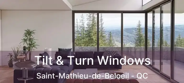  Tilt & Turn Windows Saint-Mathieu-de-Beloeil - QC