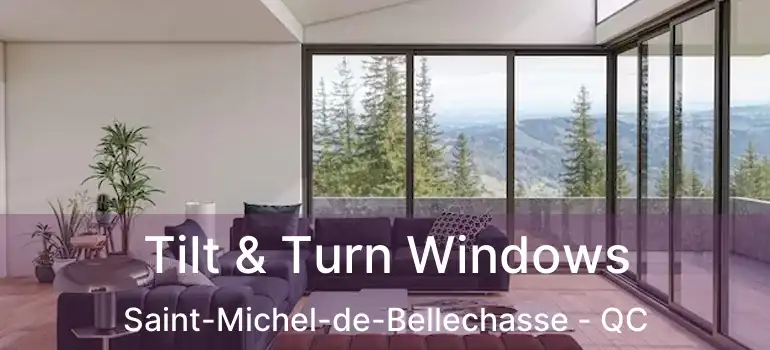  Tilt & Turn Windows Saint-Michel-de-Bellechasse - QC