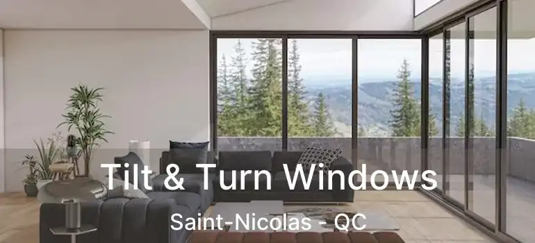  Tilt & Turn Windows Saint-Nicolas - QC