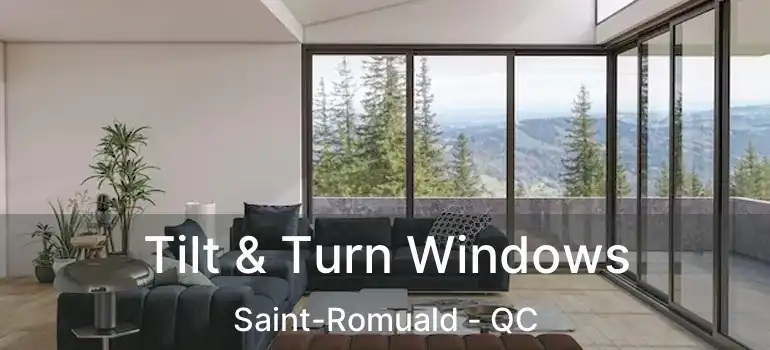  Tilt & Turn Windows Saint-Romuald - QC
