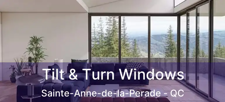  Tilt & Turn Windows Sainte-Anne-de-la-Perade - QC