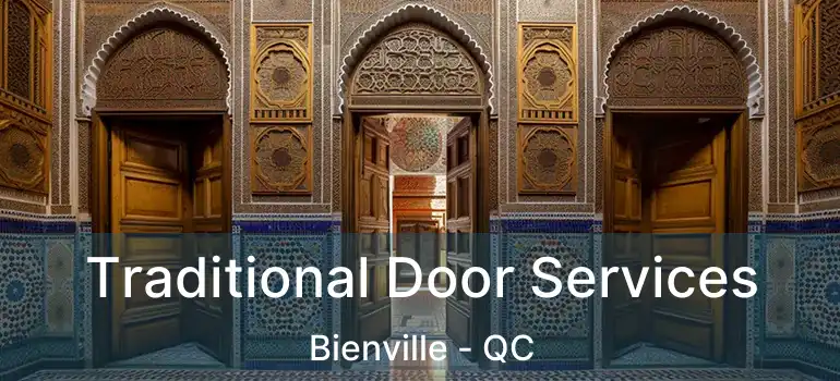 Traditional Door Services Bienville - QC