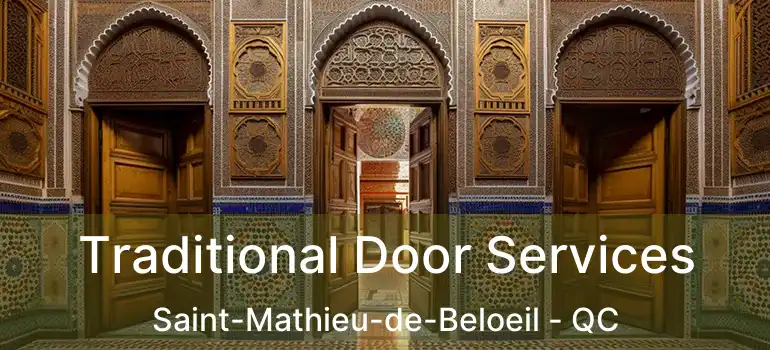  Traditional Door Services Saint-Mathieu-de-Beloeil - QC