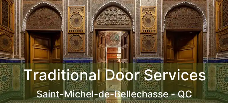  Traditional Door Services Saint-Michel-de-Bellechasse - QC