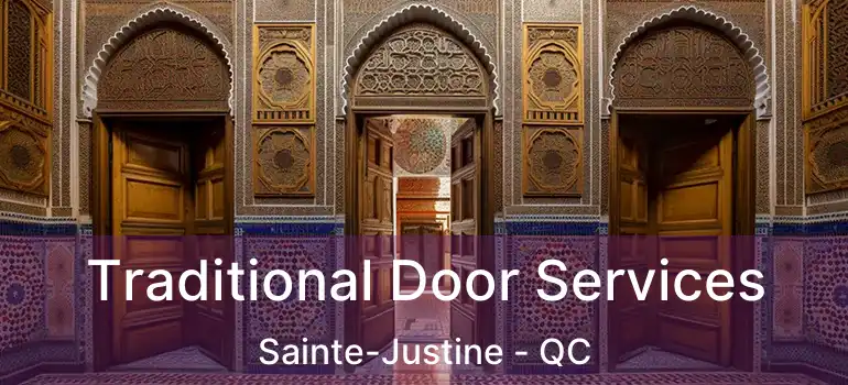  Traditional Door Services Sainte-Justine - QC