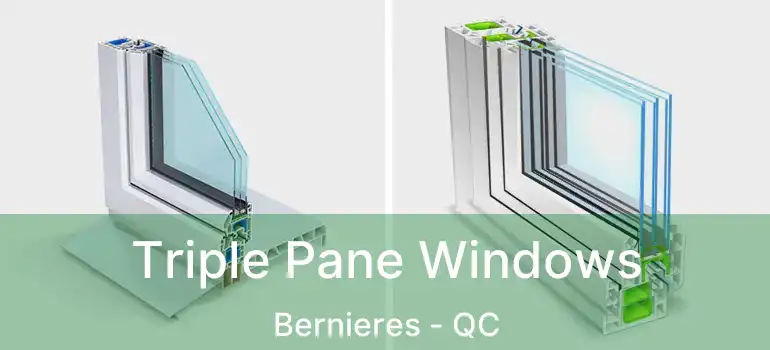  Triple Pane Windows Bernieres - QC