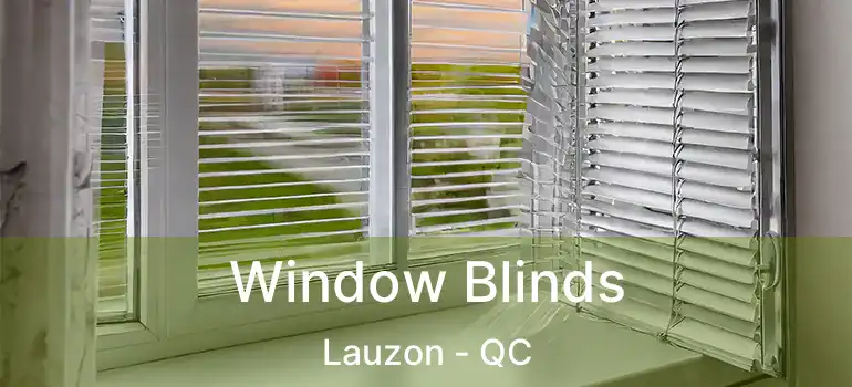  Window Blinds Lauzon - QC