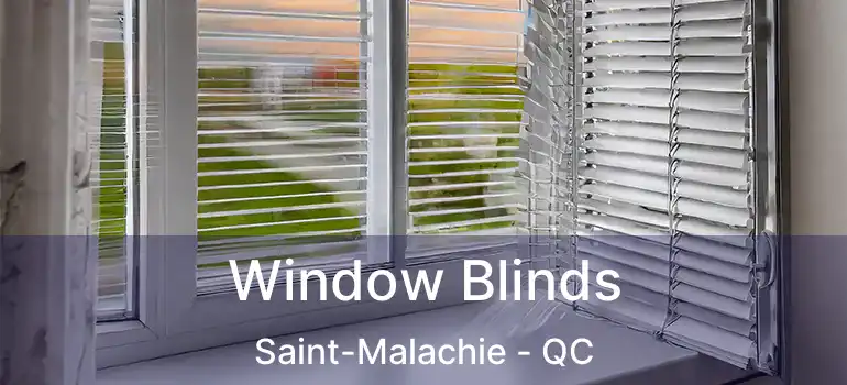  Window Blinds Saint-Malachie - QC
