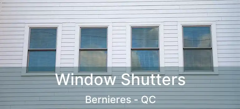  Window Shutters Bernieres - QC