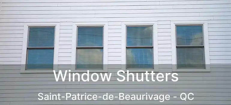  Window Shutters Saint-Patrice-de-Beaurivage - QC