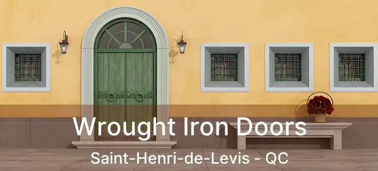  Wrought Iron Doors Saint-Henri-de-Levis - QC
