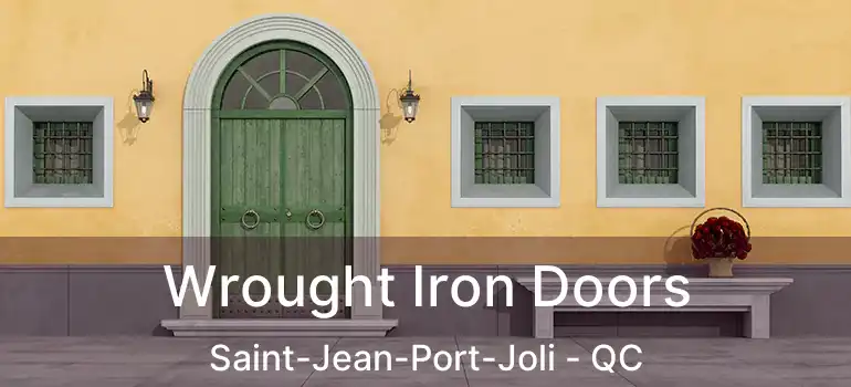  Wrought Iron Doors Saint-Jean-Port-Joli - QC